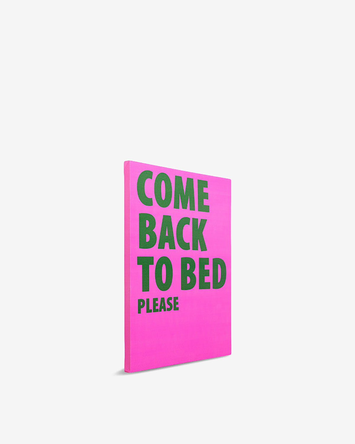 Come back to bed galleri